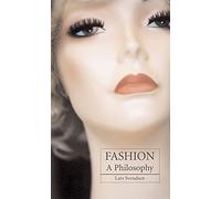 Fashion: A Philosophy