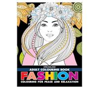 Fashion: Adult Colouring Book for Peace & Relaxation