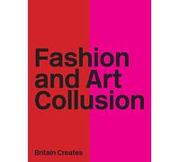 Fashion and Art Collusion