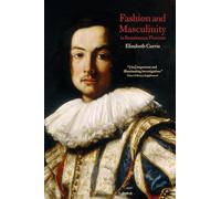 Fashion and Masculinity in Renaissance Florence
