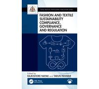Fashion and Textile Sustainability Compliance, Governance and Regulation