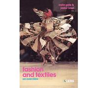 Fashion and Textiles: An Overview