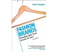 Fashion Brands: Branding Style from Armani to Zara