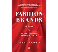 Fashion Brands: Branding Style from Armani to Zara