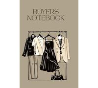 Fashion Buying Planner & Appointment Notebook for Retail Buyers, Merchandisers & Fashion Industry Professionals: Perfect Gift