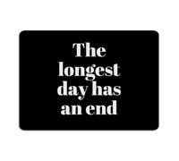 Fashion Chic Metal Tin Sign The Longest Day Has An End Home Décor Aluminum Tin Signs for Pubs Club Porch Coffee Bar Art Poster Gift for Fence 10x14 Inch