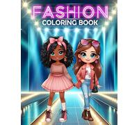 Fashion Coloring Book For Girls: A World of Style and Colorful Dreams!