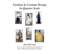 Fashion & Costume Design in Quarter Scale