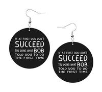 Fashion Dangle Earring If at First You Don't Succeed Try Doing What Bob Told You to Do Drop Earrings Lightweight Women Earring for Mother’s Day Party Ladies