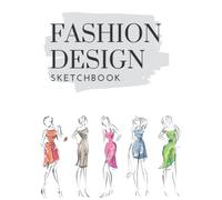 Fashion Design Sketchbook: Female Figures Croquis