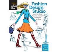 Fashion Design Studio : Learn to Draw Figures, Fashion, Hairstyles & More