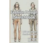 Fashion Design Template Sketchbook 6x9inch: 165 pre-drawn model templates across 130 pages