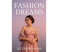 Fashion dreams: Create color & style your own runway looks