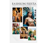 Fashion Fiesta: A Street Fashion Journey Through Rio Carnival