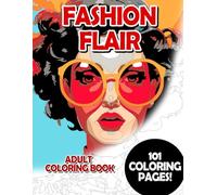 Fashion Flair: Adult Coloring Book for Relaxing and Mindfulness (Budget Adult Coloring Books)