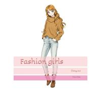 Fashion girls: Coloring book