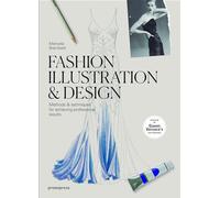 Fashion Illustration and Design