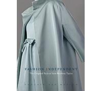 Fashion Independent: The Original Style of Ann Bonfoey Taylor