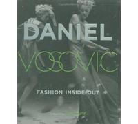 Fashion Inside Out: Daniel V's Guide to How Style Happens from Inspiration to Runway and Beyond