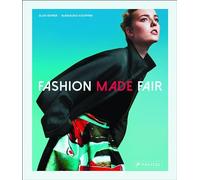 Fashion Made Fair: Modern-Innovative-Sustainable