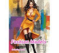 Fashion Models (Adult coloring book)