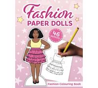 Fashion Paper Dolls - Fashion Colouring Book