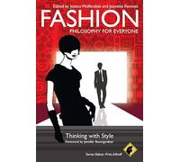 Fashion - Philosophy for Everyone - Thinking with Style