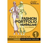 Fashion Portfolio Sketchbook 1: Standard figure drawing templates. Style Sabrina (Fashion Croquis Sketch Books)