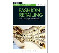 Fashion Retailings: From Managing to Merchandising
