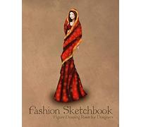 Fashion Sketchbook Figure Drawing Poses for Designers: Large 8,5x11 with Bases and Indian Traditional Clothing Vintage Fashion Illustration Cover