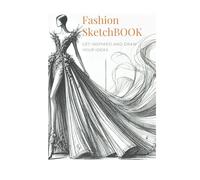 Fashion Sketchbook: Get inspired and Draw your ideas , Fashion figures sketch for beginners with inspiration fabric pattern designs