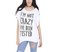 Fashion Star Womens I'm Not Crazy I've Been Tested Baggy Top Lagenlook Batwing Loose Hi-Lo T Shirt I'm Not Crazy White Plus Size (UK 16/18)