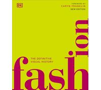 Fashion The Definitive Visual History by DK (Hardback Book)