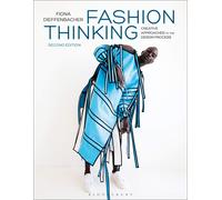 Fashion Thinking: Creative Approaches by Fiona Dieffenbacher | PB | 2020