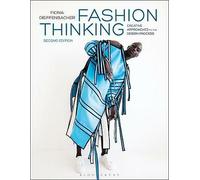 Fashion Thinking: Creative Approaches to the Design Process by Fiona...