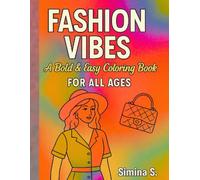 Fashion Vibes: A Bold & Easy Coloring Book for All Ages
