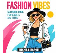 Fashion Vibes Coloring Book: Simple Bold Designs For Girls