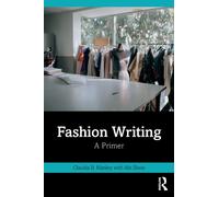 Fashion Writing : A Primer