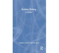 Fashion Writing : A Primer