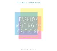 Fashion Writing and Criticism : History, Theory, Practice