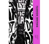 Fashion Writing: Journalism and Content Creation