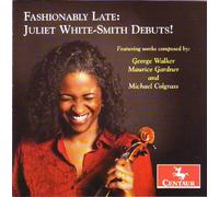 Fashionably Late: Juliet White-Smith Debuts!
