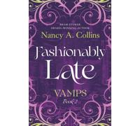 Fashionably Late (Vamps)
