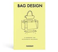Fashionary Bag Design : A Handbook for Accessories Designers