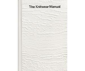 Fashionary The Knitwear Manual (Hardback) (US IMPORT)
