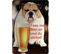 Fass mein Bier an und du stirbst Bulldog Funny Tin Sign with "Sheet 162