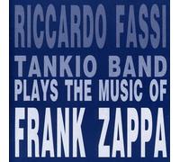 Fassi, Ricardo - Plays the Music of Frank Zappa