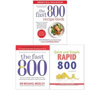 Fast 800 Recipe Book, The Fast 800, Quick and Simple RAPID 800 Cookbook 3 Books Collection Set