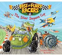 Fast and Furry Racers: The Silver Serpent Cup by Emmett, Jonathan (May 7, 2015) Paperback