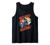 Fast Bikes Faster Decisions Motorcycle Racing Rider Tank Top